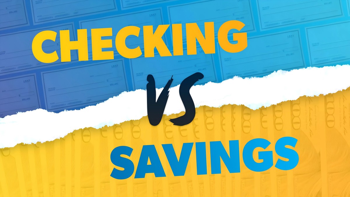 Savings accounts vs. checking accounts: what’s the difference?